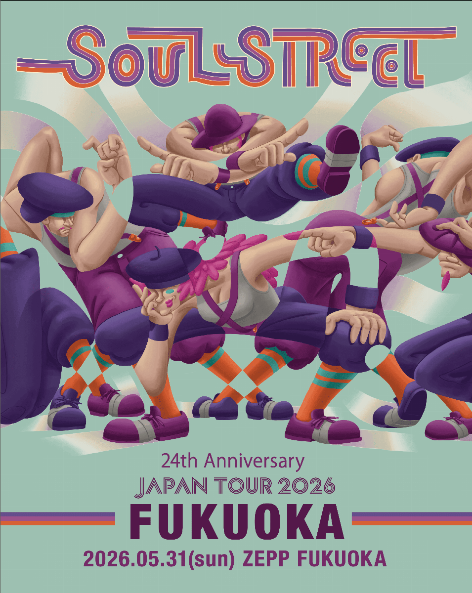 SOUL STREET -FUKUOKA Edition- 24rd Anniversary Japan Tour 2026