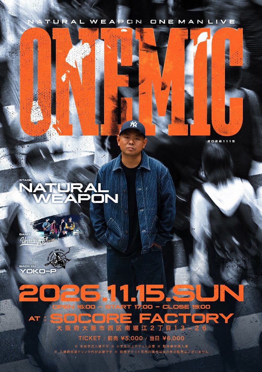 ONE MIC -NATURAL WEAPON ONE MAN LIVE-