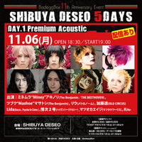 BadeggBox 11th Anniversary 5DAYS EVENT DAY1 「Premium Acoustic」 
