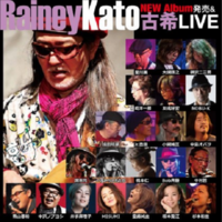 Rainey Kato ～古希&New Album Release Live～