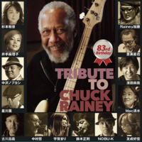 Tribute to Chuck Rainey -83rd birthday♬-