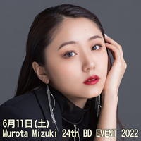 「Murota Mizuki 24th Birthday Live 2022」